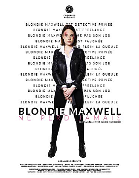 BLONDIE MAXWELL NEVER LOSES