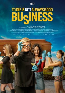 To Die is not Always Good Business