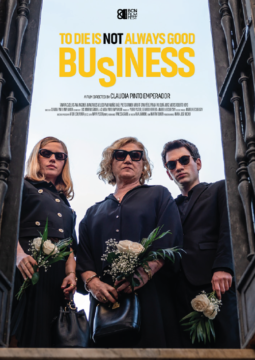 To Die is not Always Good Business