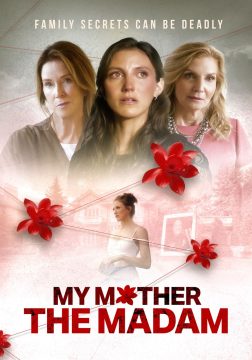 My Mother The Madame