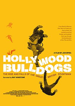 Hollywood Bulldogs - The Rise and Falls of the Great British Stuntmen