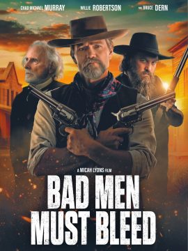 Bad Men Must Bleed