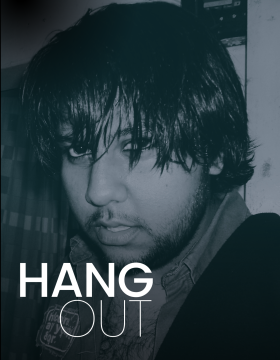 Hang out