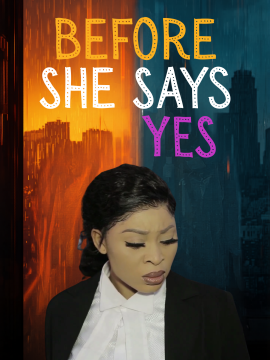 Before She Says Yes
