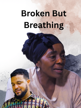 Broken But Breathing