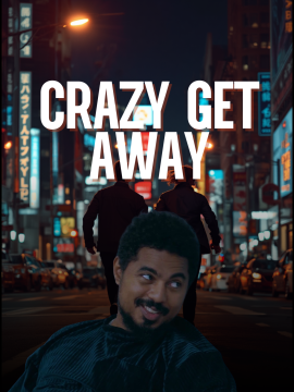 Crazy Get Away