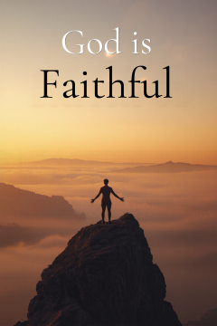 God is Faithful