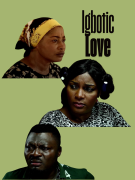 Igbotic love