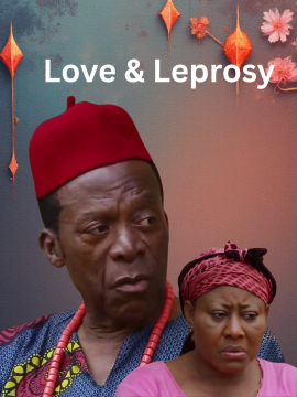 Love & Leprosy (Mini series)