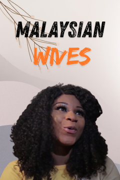Malaysian Wives