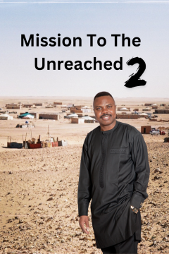 Mission To The Unreached 2 (Talk Show)