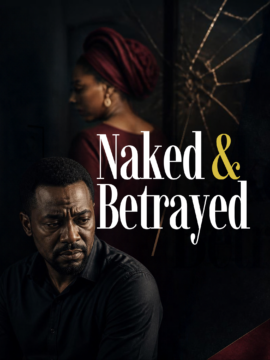 Naked & Betrayed