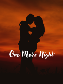 One More Night