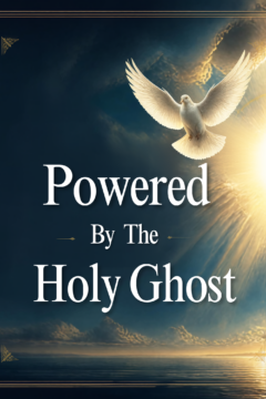 Powered By The Holy Ghost