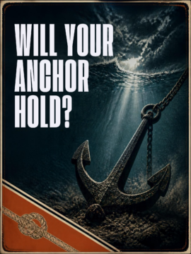 Will Your Anchor Hold?