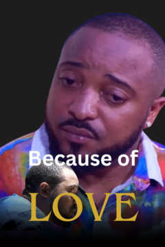 Because of love