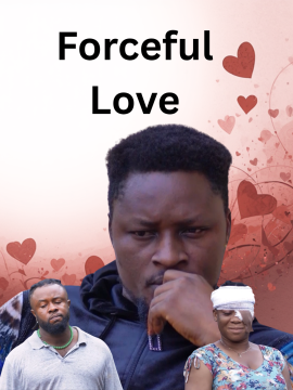 Forceful Love