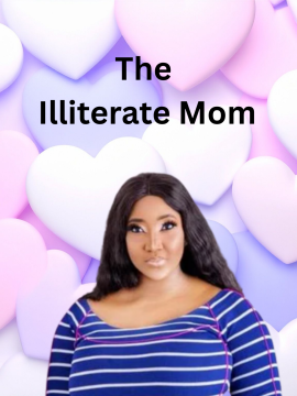 The Illiterate Mom