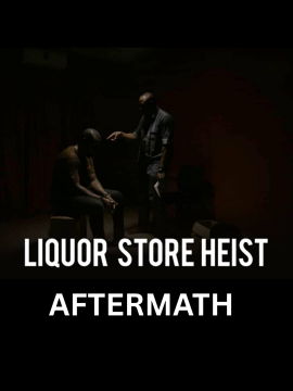 Liquor Store Heist Aftermath