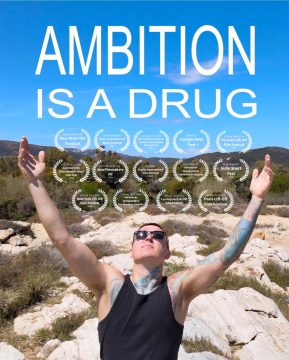 Ambition is a Drug