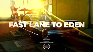 Fast Lane To Eden