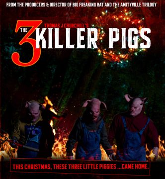The 3 Killer Pigs