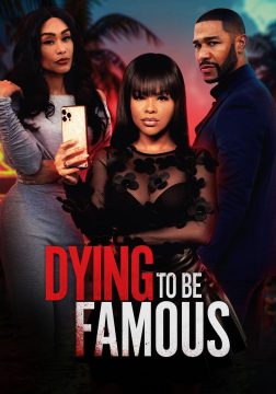 Dying To Be Famous