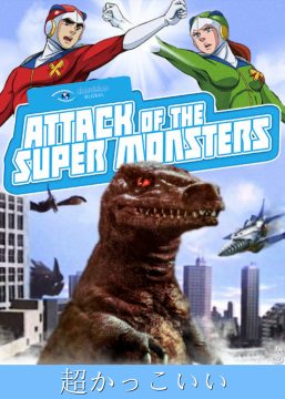 Attack of the Super Monsters