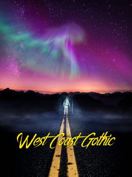 West Coast Gothic