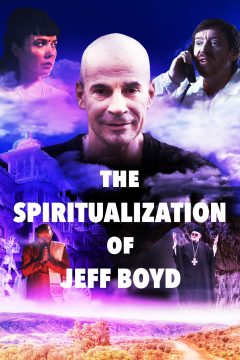 The Spiritualization of Jeff Boyd