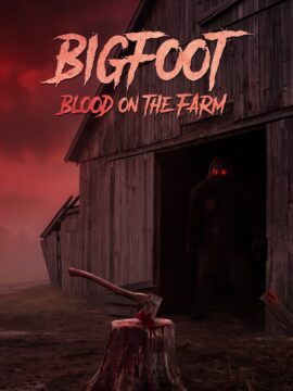Bigfoot Blood on the Farm