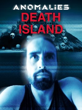 Anomalies Death Island