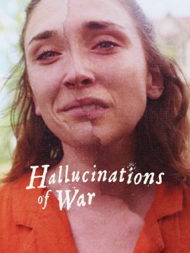 Hallucinations of War