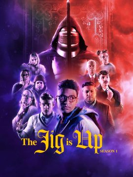 The Jig is Up Season 1