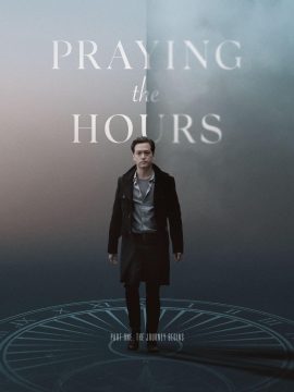 Praying the Hours Part 1