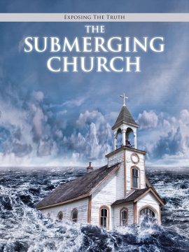 Exposing the Truth: The Submerging Church