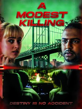 A Modest Killing