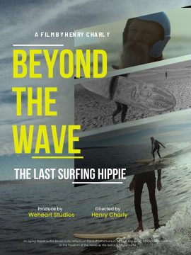 Beyond The Wave: The Last Surfing Hippie