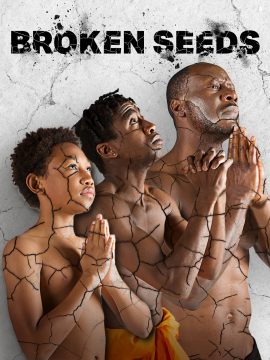 Broken Seeds
