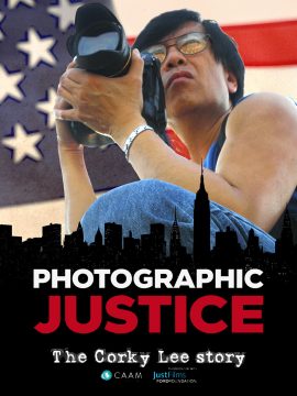 Photographic Justice: The Corky Lee Story