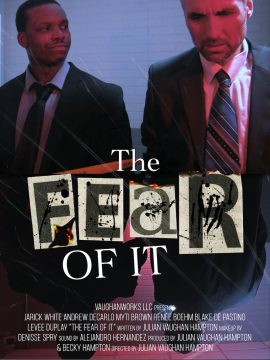The Fear of It