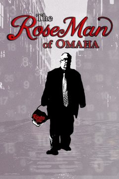 The RoseMan of Omaha