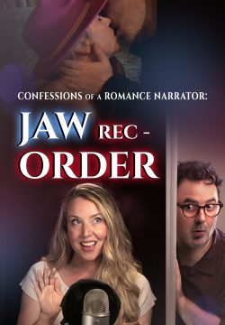 Confessions of a Romance Narrator --Jaw Recorder