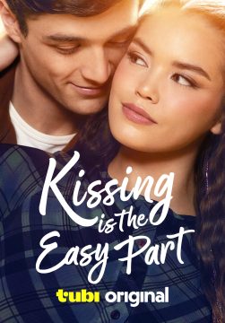Kissing Is The Easy Part