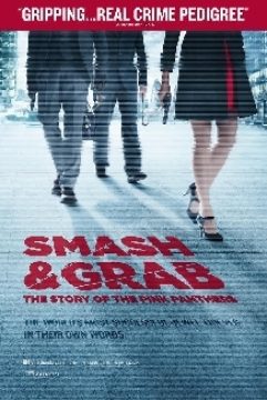 Smash & Grab: The Story of the Pink Panthers